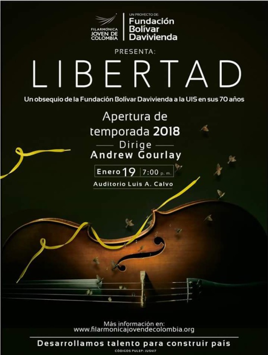 Concierto Gira Libertad UIS Fundación Bolívar: 'Libertad' llega a Bucaramanga Concierto Gira Libertad UIS Fundación Bolívar: 'Libertad' llega a Bucaramanga