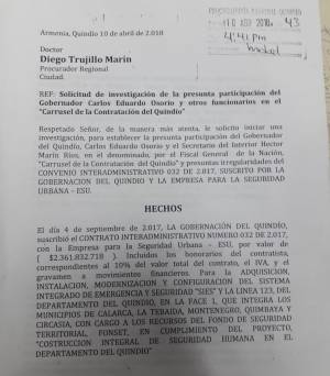 Presentación de la denuncia contra gobernador del Quindío, Carlos Eduardo Osorio y secretario del Interior Presentación de la denuncia contra gobernador del Quindío, Carlos Eduardo Osorio y secretario del Interior