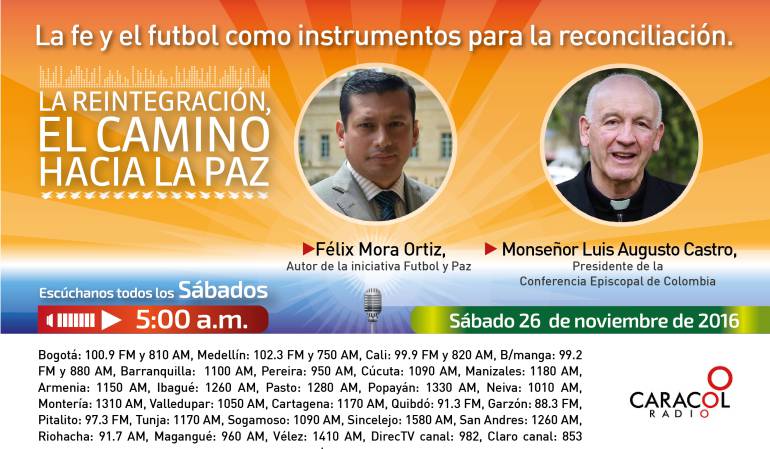 La Reintegración del 26 de noviembre: La fe y el fútbol como instrumentos para la reconciliación