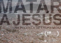 ‘Matar a Jesús’, la película que triunfa en los festivales internacionales