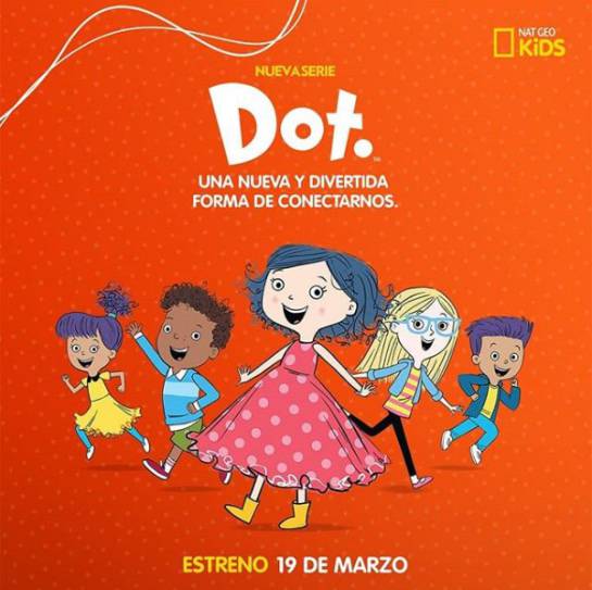 Programas NatGeo Kids: ‘Dot’, la serie que empodera a las niñas ante la tecnología Programas NatGeo Kids: ‘Dot’, la serie que empodera a las niñas ante la tecnología