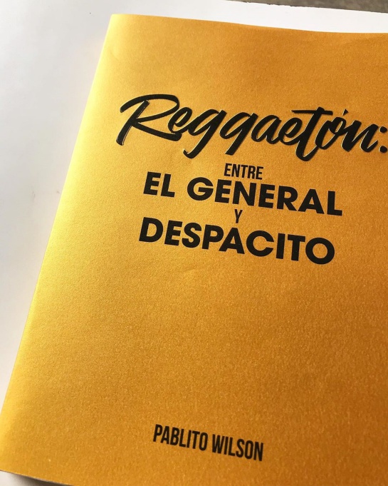 Reggaeton: Libro "Reggaetón: Entre El General y Despacito" Reggaeton: Libro "Reggaetón: Entre El General y Despacito"