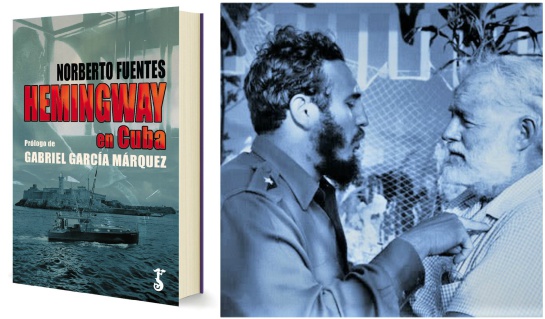 Norberto Fuentes: “Hemingway en Cuba”, escrito por Norberto Fuentes Norberto Fuentes: “Hemingway en Cuba”, escrito por Norberto Fuentes