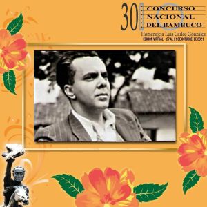 En Homenaje al Poeta Luis Carlos Gonzalez, se realiza en Concurso Nacional del Bambuco En Homenaje al Poeta Luis Carlos Gonzalez, se realiza en Concurso Nacional del Bambuco