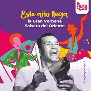 La Gran Verbena Salsera del Oriente de Cali invita a todos los caleños y visitantes a que se la disfruten La Gran Verbena Salsera del Oriente de Cali invita a todos los caleños y visitantes a que se la disfruten