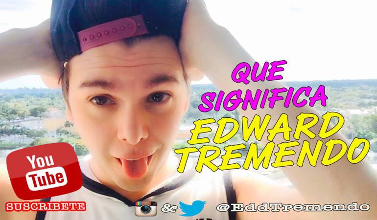 'Edward tremendo': el youtuber revela que tiene cáncer: 'Edward tremendo', el youtuber que le dará la batalla al cáncer