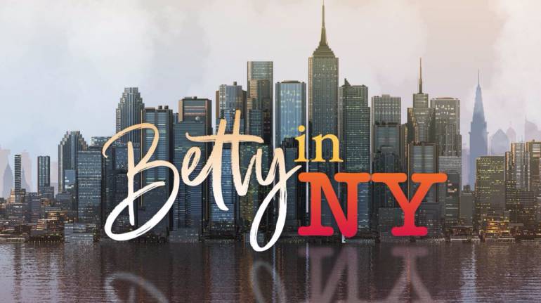 Betty La Fea: Betty La Fea llegará a Nueva York