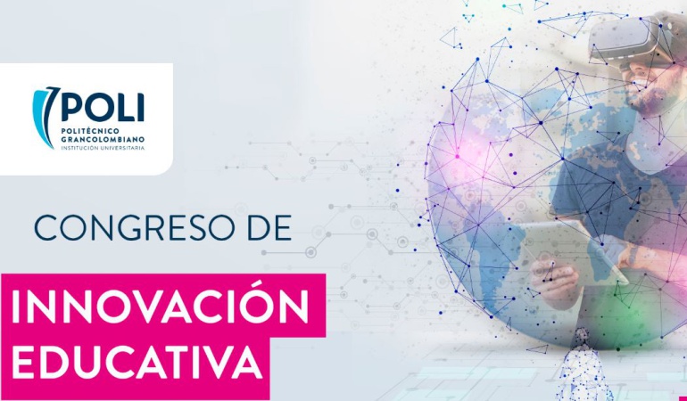 Congreso de Innovación Educativa.: ¿Cómo está Colombia en Innovación de la educación?