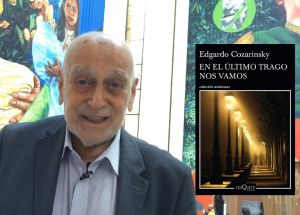 Edgardo Cozarinsky gana el Premio Hispanoamericano de Cuento 2018 Edgardo Cozarinsky gana el Premio Hispanoamericano de Cuento 2018