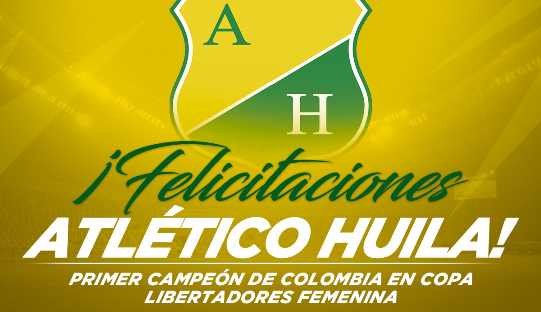Huila campeón Copa Libertadores Femenina: Histórico: ¡Atlético Huila es campeón de la Copa Libertadores Femenina!