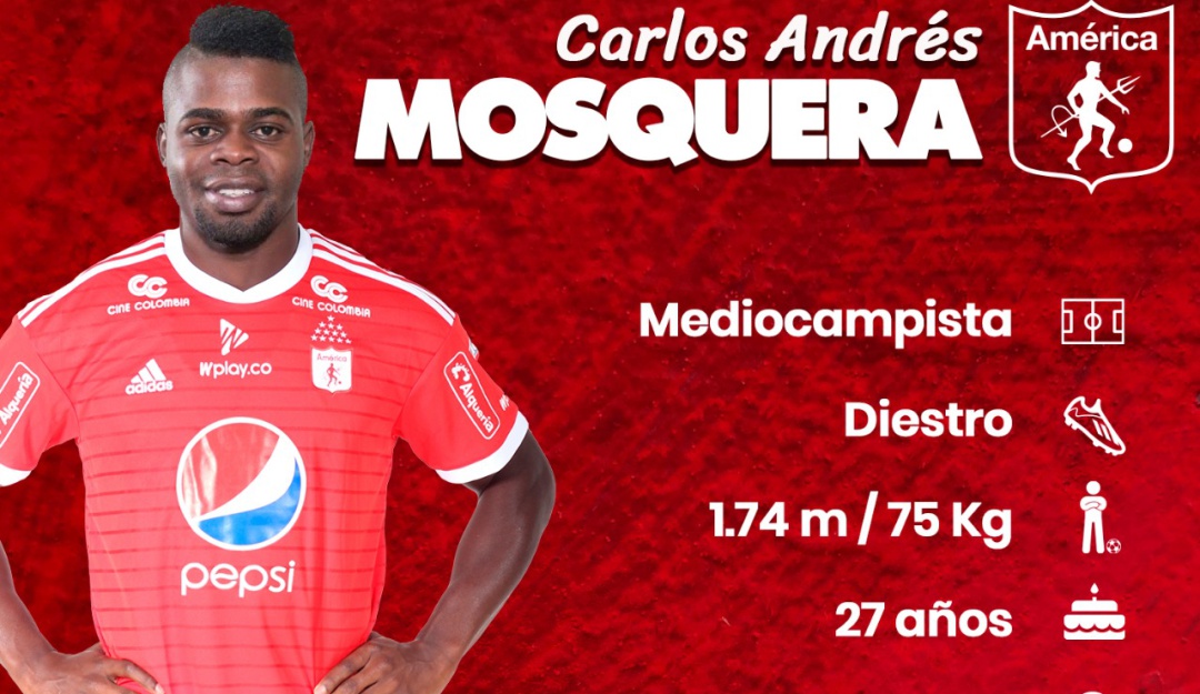 Carlos Mosquera América: Carlos Mosquera, nuevo jugador del América de Cali