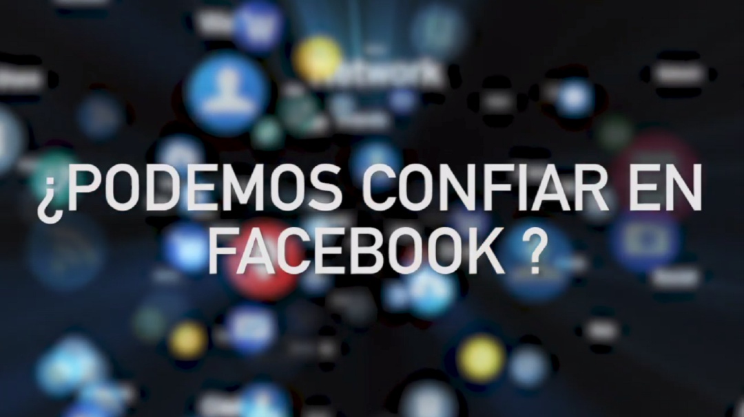 ¿Podemos confiar en Facebook?
