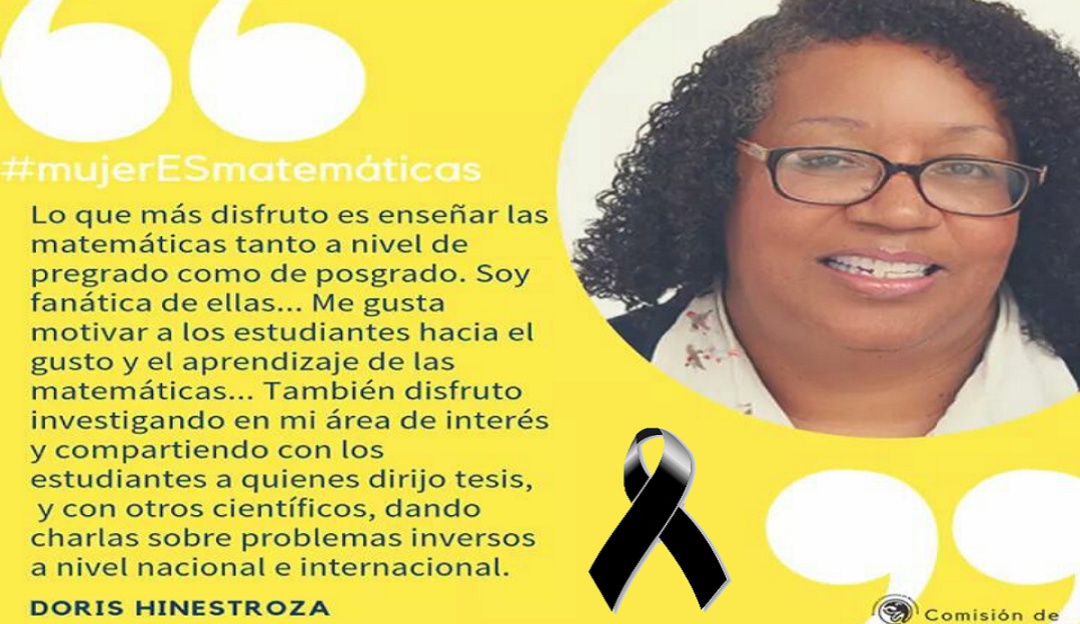 Las matemáticas están de luto por el fallecimiento de Doris Hinestroza