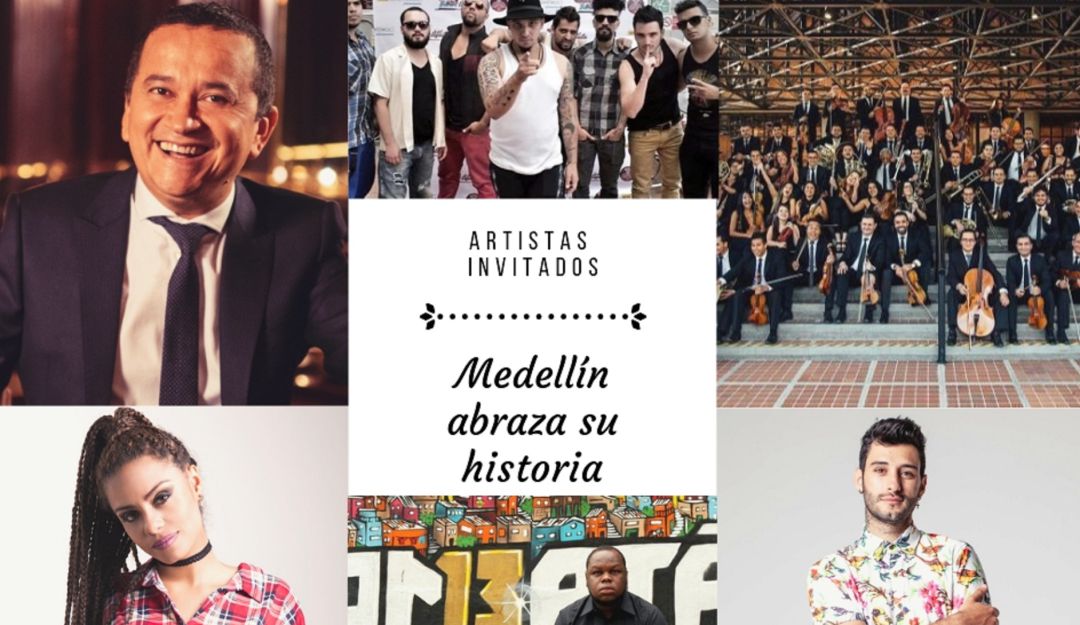 Artistas actuarán en Medellín abraza su historia