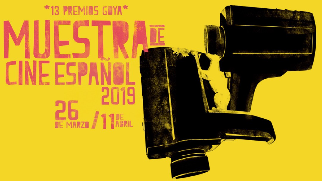 Películas ganadoras del Goya 2019 en la Muestra de Cine Español