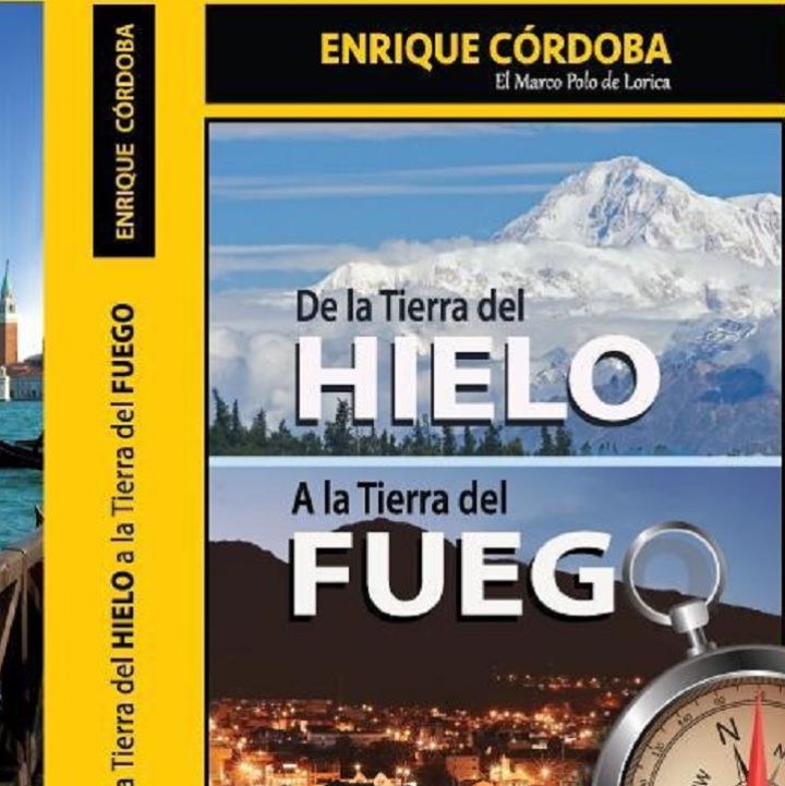 De la tierra del hielo a la tierra del fuego, libro de Enrique Córdoba