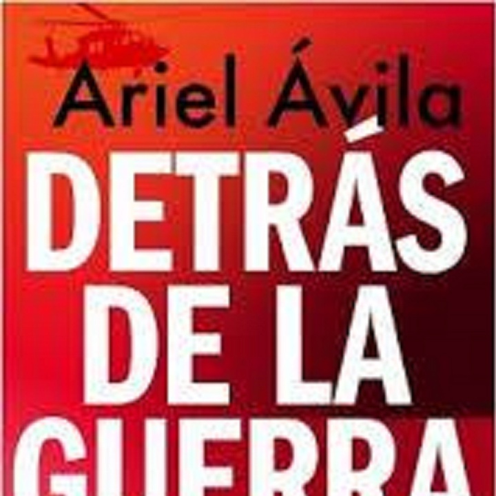 “Detrás de la guerra en Colombia”