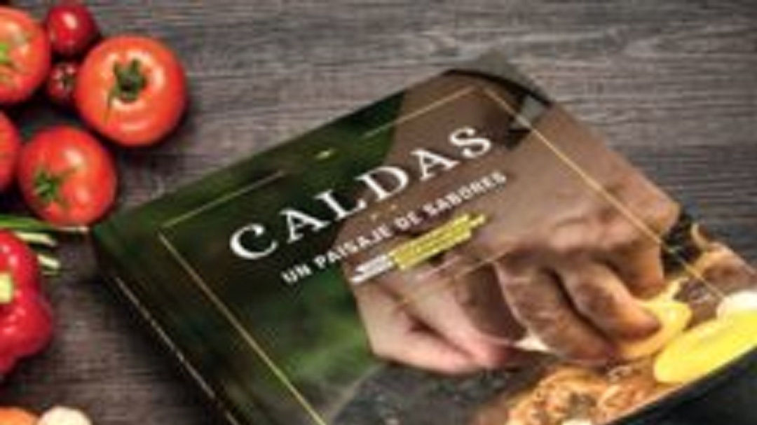 "Caldas un paisaje de sabores"