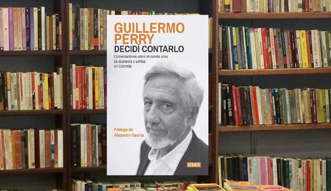 Guillermo Perry revela detalles de la política colombiana desde los 70