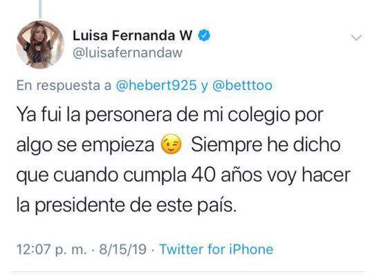 Luisa Fernanda W sueña con ser presidenta: "Cuando cumpla 40 voy a ser la presidenta de este país": Luisa Fernanda W" Luisa Fernanda W sueña con ser presidenta: "Cuando cumpla 40 voy a ser la presidenta de este país": Luisa Fernanda W"