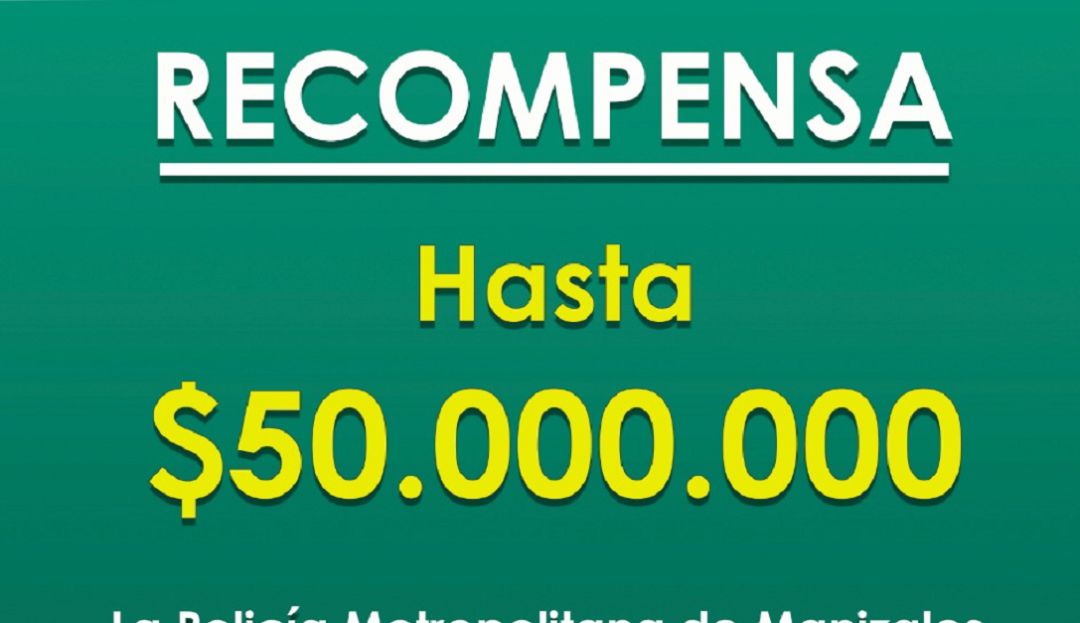Recompensa por informaciòn para esclarecer los hechos
