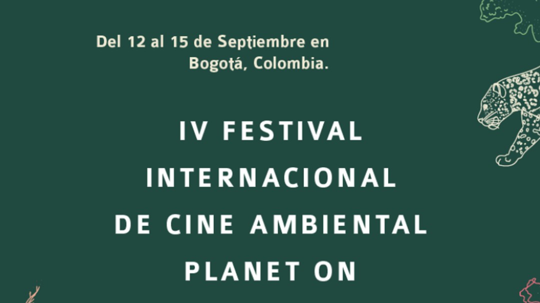 IV Festival internacional de cine ambiental, planet on