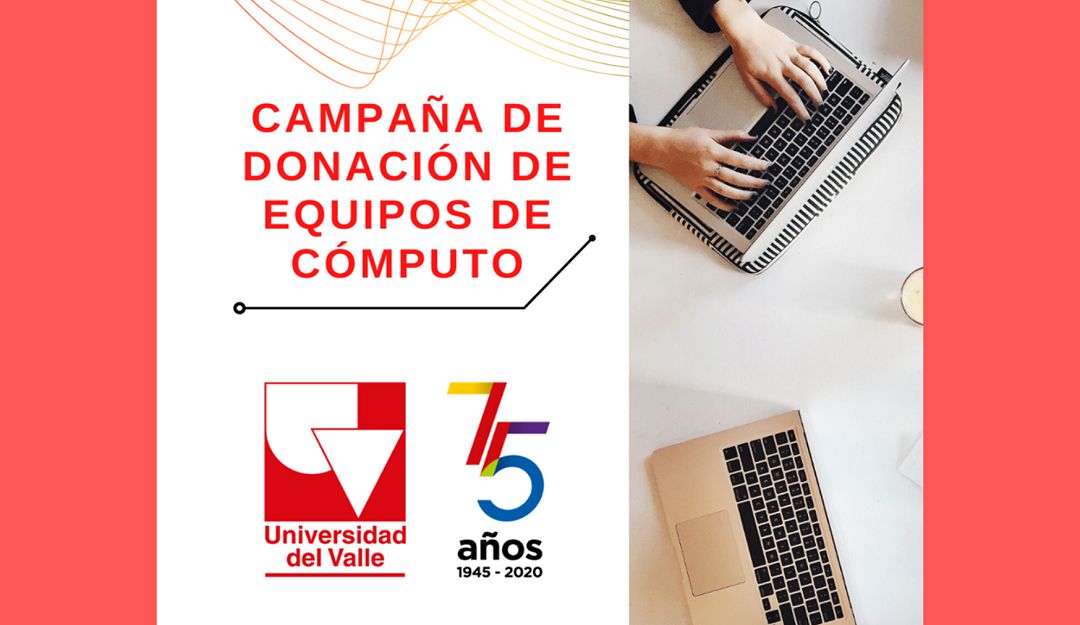Univalle organiza donatón de computadores, para ayudar a sus estudiantes