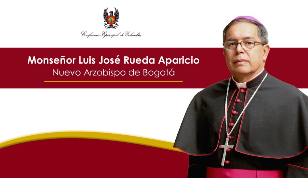 Arzobispo de Bogotá: Monseñor Luis José Rueda fue nombrado como nuevo arzobispo de Bogotá