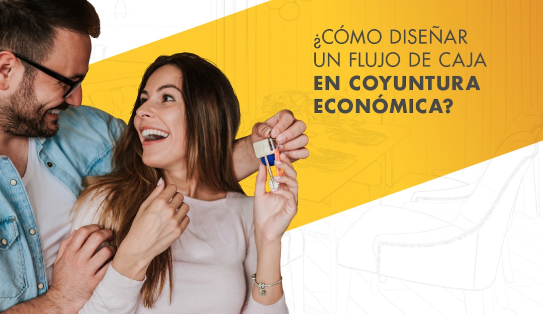 ¿Cómo diseñar un flujo de caja en coyuntura económica?: ¿Cómo diseñar un flujo de caja en coyuntura económica?