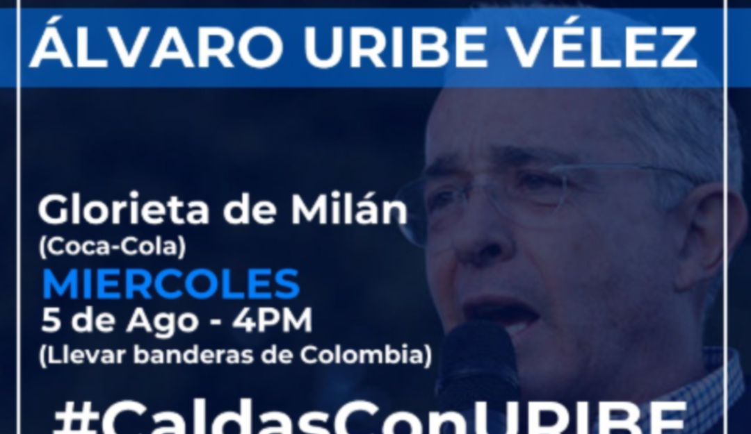 Caravana en Manizales en apoyo de PAlvaro Uribe: En Manizales harán una caravana para respaldar a Álvaro Uribe Vélez