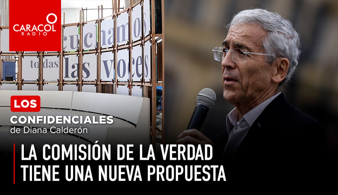 Confidenciales Diana Calderon: La Comisión de la verdad tiene una nueva propuesta