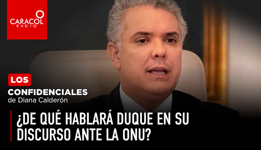 Discurso Duque en la ONU: ¿De qué hablará Duque en su discurso ante la ONU?