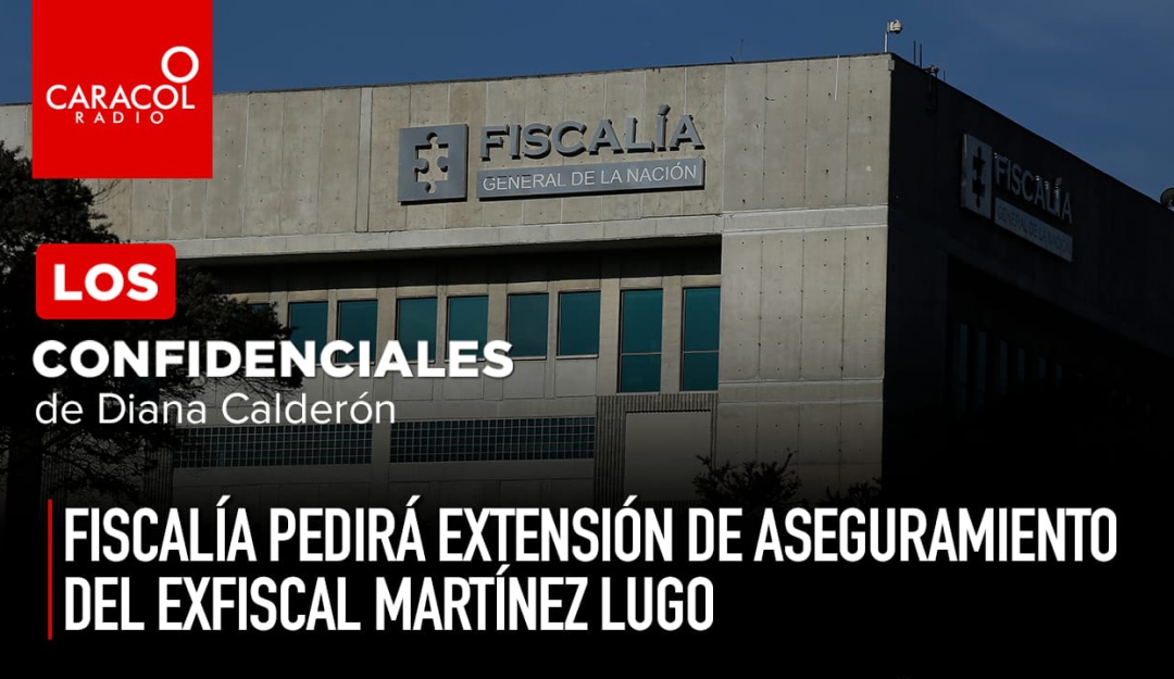 Caso Martínez Lugo: Fiscalía pedirá extensión de aseguramiento del exfiscal Martínez Lugo