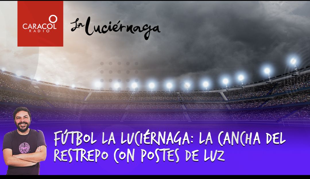 La Luciérnaga: Fútbol La Luciérnaga: la cancha del Restrepo con postes de luz