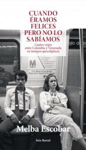 Libros: Lo que pasa en Venezuela nos podía haber pasado: Melba Escobar Libros: Lo que pasa en Venezuela nos podía haber pasado: Melba Escobar