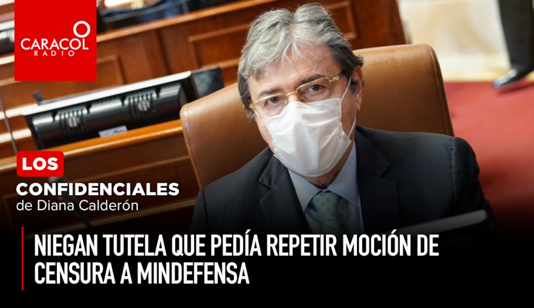 Moción de censura a Mindefensa: Niegan tutela que pedía repetir moción de censura a Mindefensa