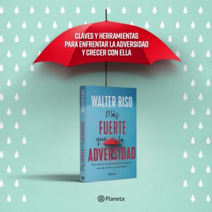 libros: Walter Riso presenta un libro para enfrentar la adversidad libros: Walter Riso presenta un libro para enfrentar la adversidad