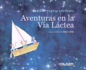 Literatura: Germán Puerta presenta el libro “Aventuras en la vía láctea” Literatura: Germán Puerta presenta el libro “Aventuras en la vía láctea”