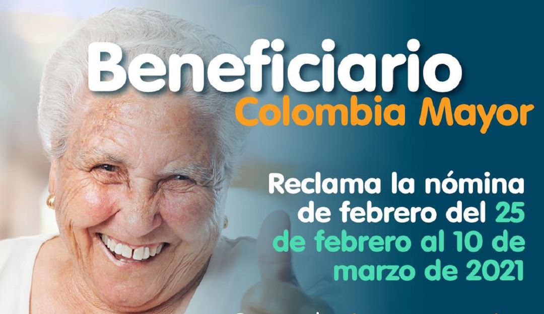 Subsidio Colombia Mayor de febrero.