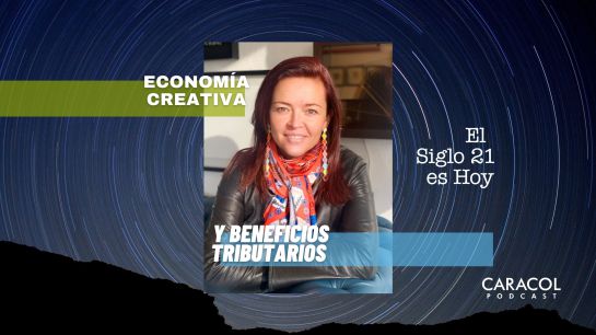 Economía creativa y beneficios tributarios en El Siglo 21 es Hoy Economía creativa y beneficios tributarios en El Siglo 21 es Hoy