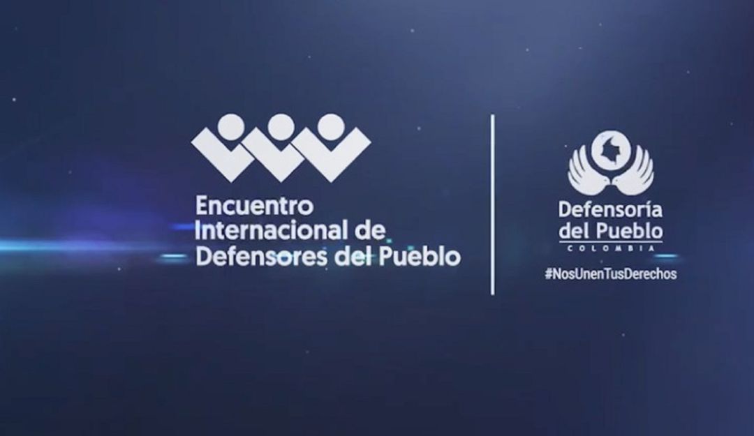 Colombia será sede del Encuentro Internacional de Defensores del Pueblo Colombia será sede del Encuentro Internacional de Defensores del Pueblo