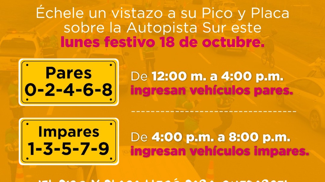 Este lunes habrá pico y placa sobre la Autopista Sur para el retorno