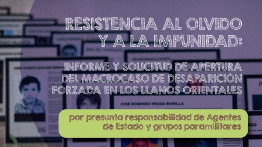 Más de 8 mil víctimas de desaparición forzada en los Llanos Orientales