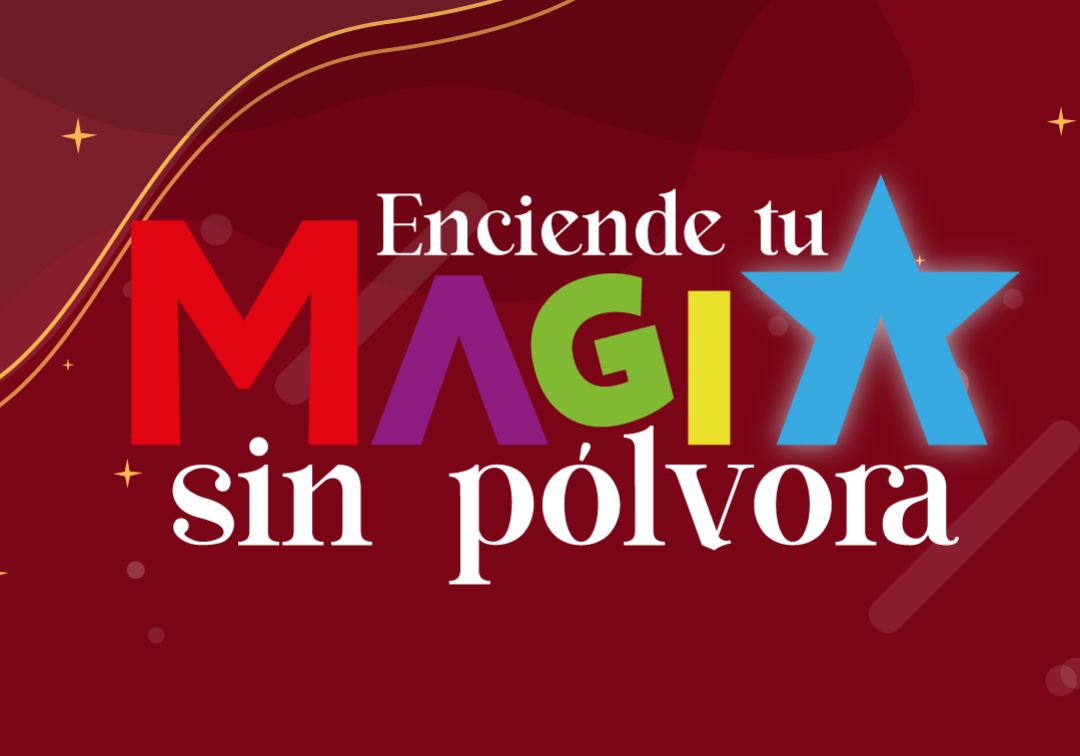 Enciende tu magia sin pólvora: la iniciativa de la Adminsitración Municipal