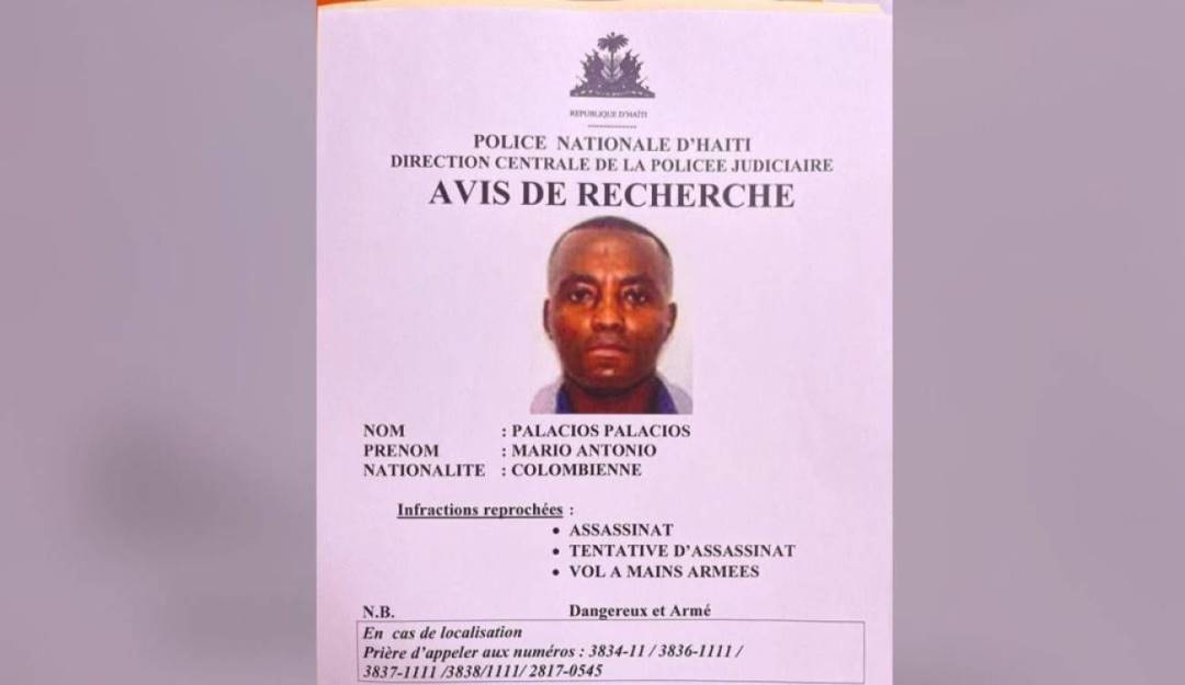 Cartel de búsqueda de Mario Antonio Palacios, señalado de ser un "sujeto peligroso". Foto: Policía de Haití Cartel de búsqueda de Mario Antonio Palacios, señalado de ser un "sujeto peligroso". Foto: Policía de Haití