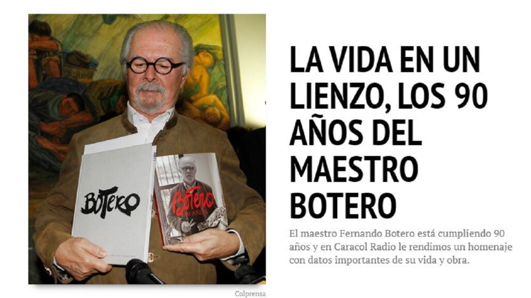 La vida en un lienzo, los 90 años del maestro Botero