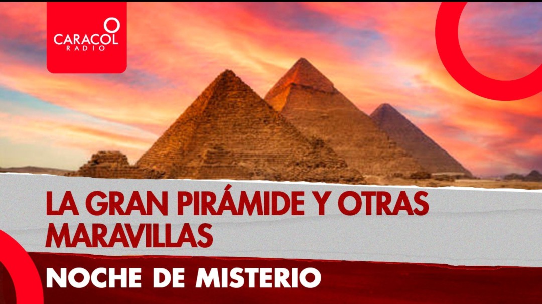 La Gran Pirámide y otras maravillas