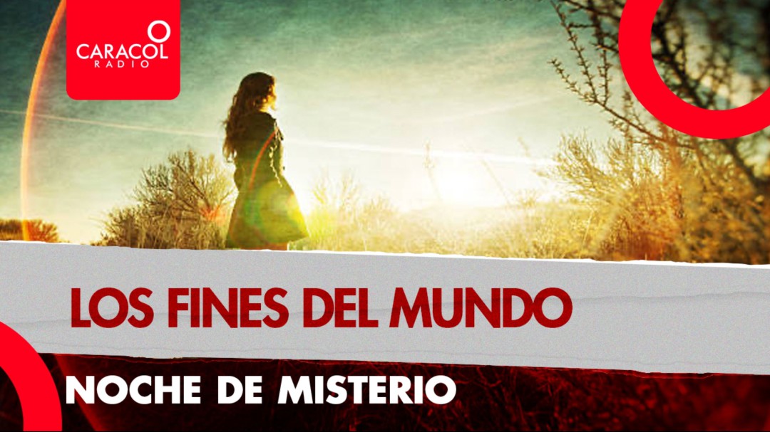 Los fines del mundo