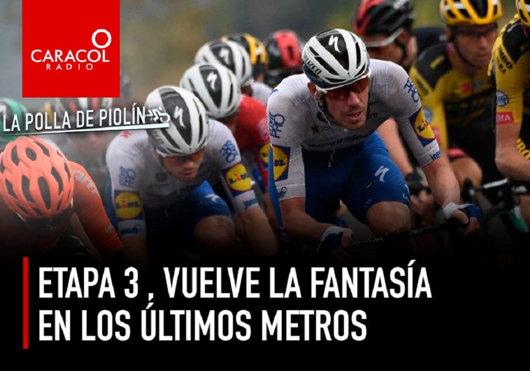 La Polla de Piolín: Etapa 3, vuelve la fantasía en los últimos metros