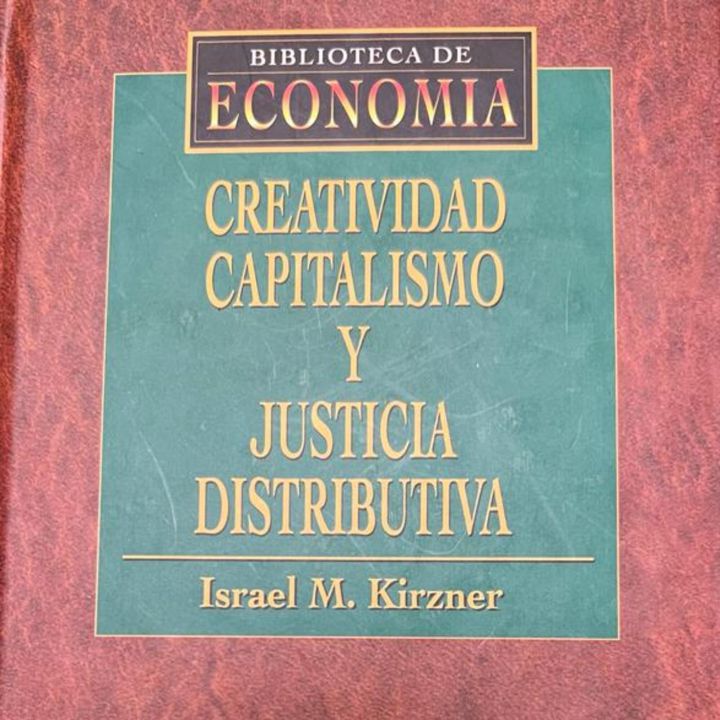 Viernes de libros: Creatividad capitalismo y Justicia distributiva